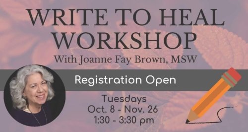 9/17/19: Registration Now Open for Write to Heal Workshop!